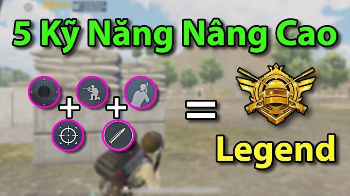 PUBG Mobile _ 5 KỸ NĂNG NÂNG CAO CỦA PRO PLAYER