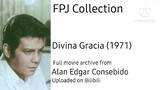 FULL MOVIE: Divina Gracia (1971) | FPJ Collection