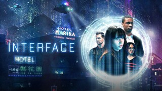Interface  Sci-Fi - Thriller