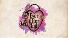 Ever After High Season 1 Welcome to Ever After High Ep.1 วันประกาศเกียรติคุณ