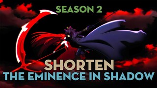 SHORTEN "Kẻ lẩn khuất trong bóng tối để săn lùng bóng tối" | Season 2 | AL Anime