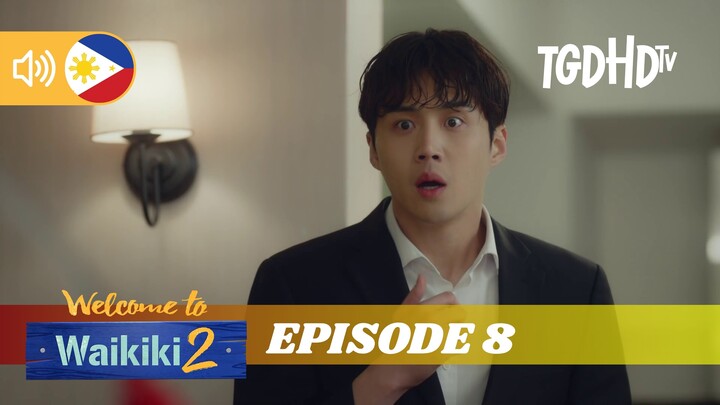 Welcome to Waikiki ┃ Episode 8 ┃ Season 2 ┃ Tagalog Dubbed