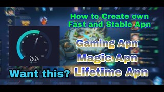 Paano gumawa ng sariling apn Magic apn, Gaming apn, Fast and Stable apn #apn #apnsettings