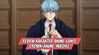 Review Karakter Anime - Lance Crown- Anime Mashle