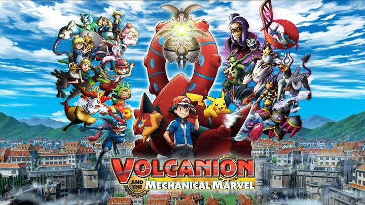 Pokémon the Movie: Volcanion and the Mechanical Marvel