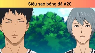 Siêu sao bóng đá p20