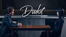 Doubt - Episode 01 [ENGSUB]