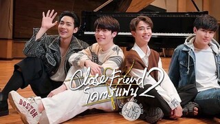 Close Friend Season 2 (2022) Episode 5