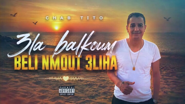 cheb titou - 3la balkoum beli nmout 3liha - REMIX DJ BA3OUCHA 2026