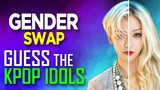[KPOP GAME] CAN YOU GUESS THE KPOP IDOLS GENDER SWAP #3