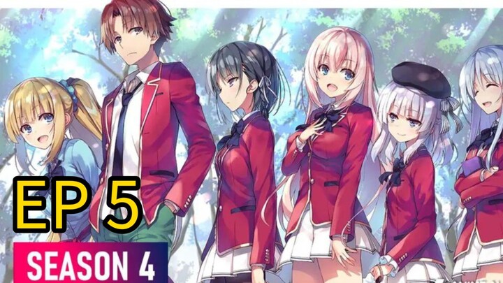 Classroom of the Elite S4 Eps 5 Subtitle Indonesia