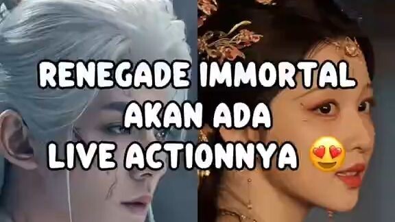 🍉 DENG WEI DAN WANG CHURAN di rumorkan Bakalan jadi PU dari Live Action Donghua populer RENEGADE IM
