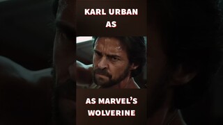 Karl Urban as Wolverine in X-Men - Origins: Wolverine
