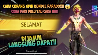 CARA CURANG SPIN BUNDLE PARADOX😱!! BURUAN SPIN SEBELUM KETAHUAN GARENA!!