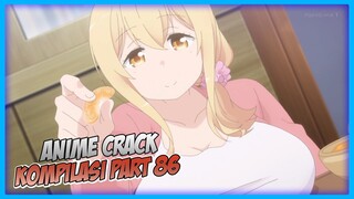 Mamah Aku Takut Sama Ular | Anime Crack Indonesia PART 86