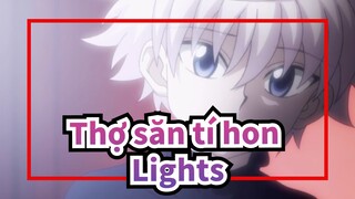 Thợ săn tí hon 
Lights