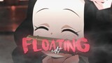 Floating AMV - Nezuko - Demon Slayer // Kimetsu No Yaiba
