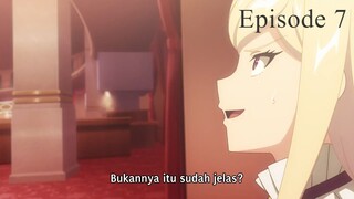 Ningen Fushin no Boukensha-tachi ga Sekai wo Sukuu you desu - 07 Sub Indo