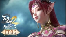 ร้อยเทพพิชิตฟ้า ภาค2 (Apotheosis2) ตอนที่ 86
