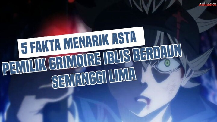 FAKTA MENARIK ASTA MC YANG TIDAK MEMILIKI SIHIR SAMA SEKALI||AnimeKu'