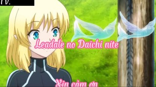 Leadale no Daichi nite 6 Xin cảm ơn