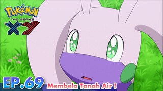 Pokémon the Series: XY  | EP69 Membela Tanah Air ! | Pokémon Indonesia