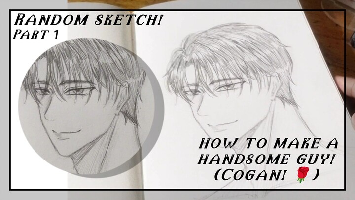 HOW TO MAKE A HANDSOME GUY (COGAN YGY!) 🗿🌹