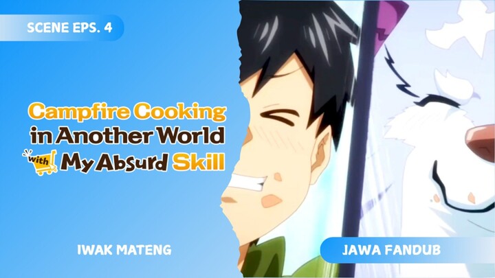 [FANDUB JAWA] Iwak Mateng - Tondemo Skill de Isekai Hourou Meshi