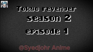 Tokyo revenger  season 2 episode 1 in Hindi dubbed