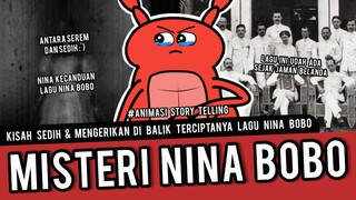 Misteri Di Balik Lagu NINA BOBO! Nina Seorang Anak Keturunan Belanda? | Animasi Story Telling