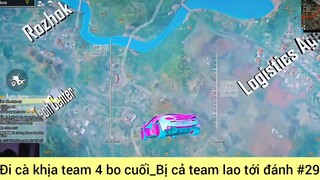 bị cà khịa team 4 bo cuối Game Pupg #29