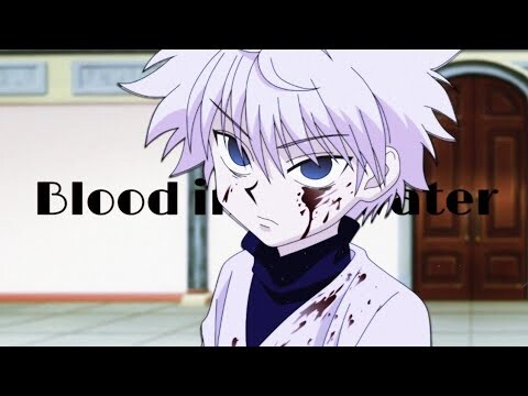 Hunter X Hunter Killua Zoldyck // AMV // Blood water