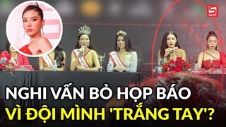 Hoa hậu Kỳ Duyên nói gì trước nghi vấn bỏ họp báo vì đội mình 'trắng tay' tại chung kết Hoa hậu