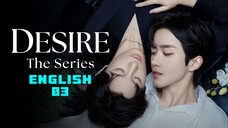 ABO Desire 2025 Episode 03 (Engsub)