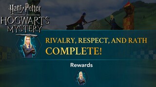 Harry Potter: Hogwarts Mystery | RIVALRY, RESPECT AND RATH (END)