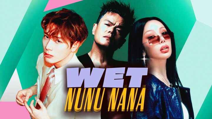 【J.Y. Park/Jessi/Jackson Wang】สามเจมาแล้ว ช่วยเติมความเซ็กซี่ให้เพลงใหม่ของบอสเราหน่อย | WET x NUNU 