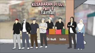 KESABARAN DI UJI Part 3 ( TAMAT ) - DRAMA ANIMASI