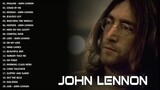 Best Songs Of John Lennon 2022 - John Lennon Greatest Hits Full Album