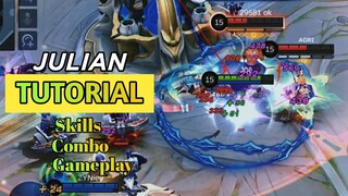 HOW TO PLAY JULIAN ?|| NEW HERO JULIAN TUTORIAL MOBILE LEGENDS || MLBB