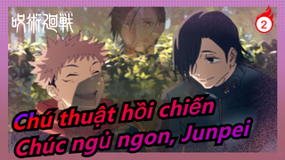 [Chú thuật hồi chiến] Chúc ngủ ngon, Junpei_2