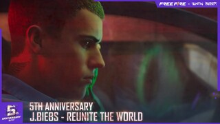 5th Anniversary: J.Biebs - Reunite The World | Free Fire Official