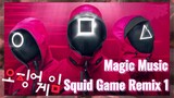 Magic Music Squid Game Remix 1