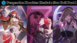 Pengenalan Karakter Honkai : Star Rail (Part 1)