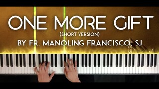 Mass Song: One More Gift (Francisco, SJ) piano cover