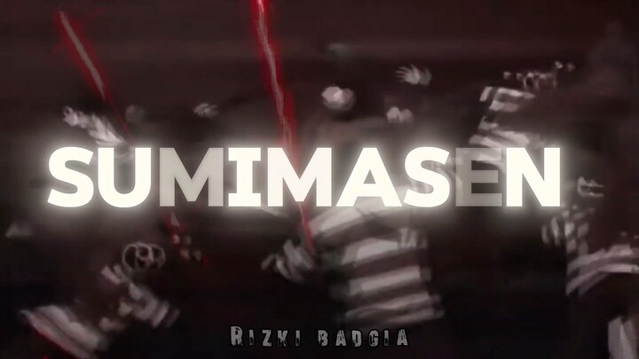 SUMIMASEN SEPUH 🔥