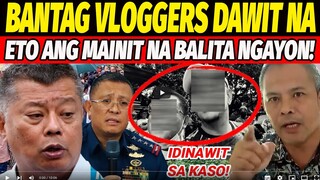 HALA! BANTAG VLOGGERS PINATATAHIMIK na at POSIBLE pang MAKASOHAN / sino kaya sila / ALAMIN? REACTION