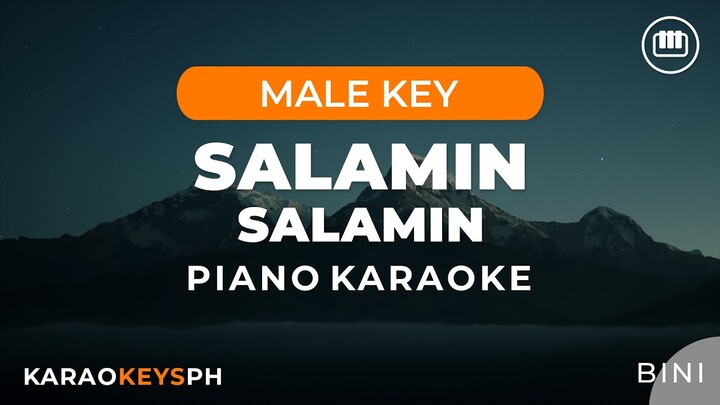 Salamin, Salamin - BINI (Male Key - Piano Karaoke)