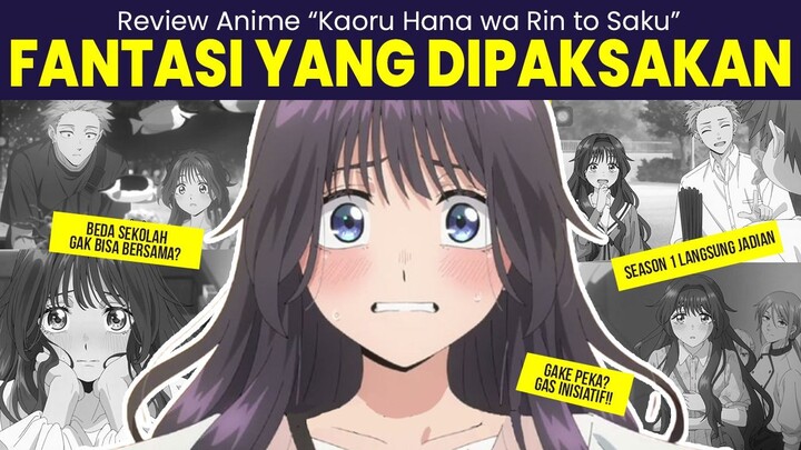 Review KAORU HANA WA RIN TO SAKU | Review Anime