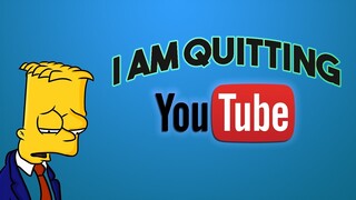 QUITTING YOUTUBE FOREVER?!