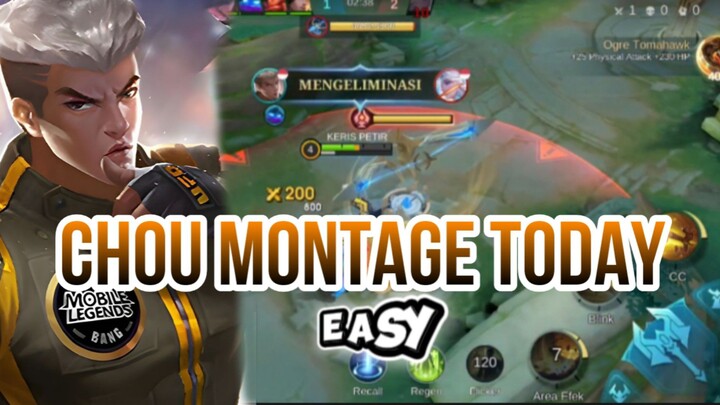 CHOU MONTAGE TODAY